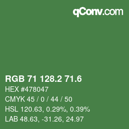 カラーコード: RGB 71 128.2 71.6 | qconv.com