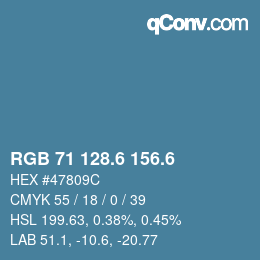 カラーコード: RGB 71 128.6 156.6 | qconv.com