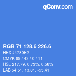 カラーコード: RGB 71 128.6 226.6 | qconv.com