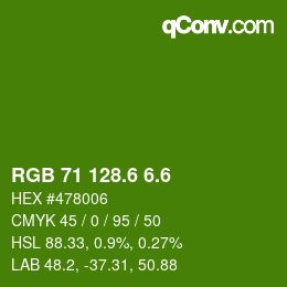 カラーコード: RGB 71 128.6 6.6 | qconv.com