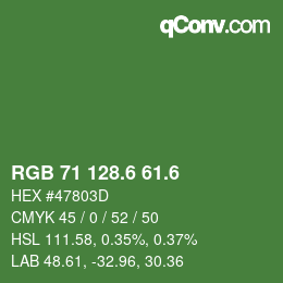 カラーコード: RGB 71 128.6 61.6 | qconv.com