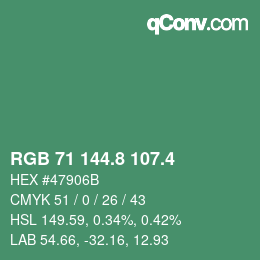 カラーコード: RGB 71 144.8 107.4 | qconv.com