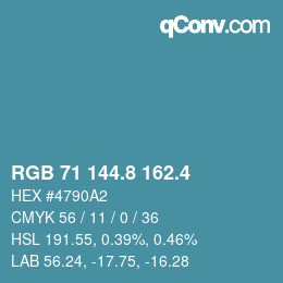 カラーコード: RGB 71 144.8 162.4 | qconv.com