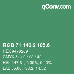 カラーコード: RGB 71 146.2 105.6 | qconv.com