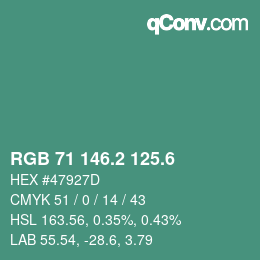 カラーコード: RGB 71 146.2 125.6 | qconv.com