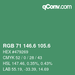 カラーコード: RGB 71 146.6 105.6 | qconv.com