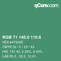 カラーコード: RGB 71 146.6 110.6 | qconv.com