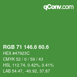 カラーコード: RGB 71 146.6 60.6 | qconv.com