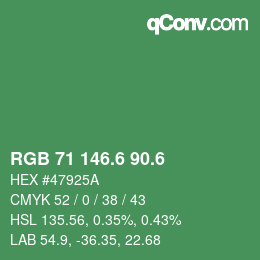 カラーコード: RGB 71 146.6 90.6 | qconv.com