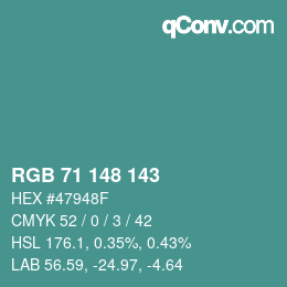 Color code: RGB 71 148 143 | qconv.com