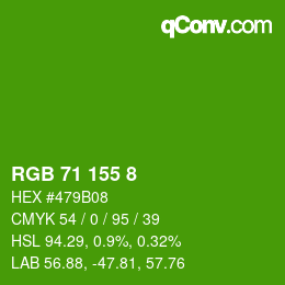 カラーコード: RGB 71 155 8 | qconv.com