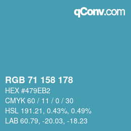カラーコード: RGB 71 158 178 | qconv.com
