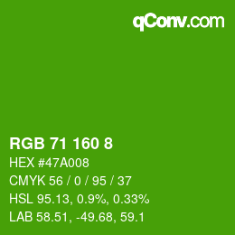 カラーコード: RGB 71 160 8 | qconv.com