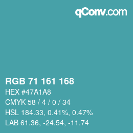 カラーコード: RGB 71 161 168 | qconv.com
