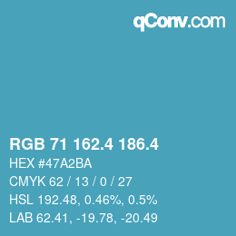 カラーコード: RGB 71 162.4 186.4 | qconv.com
