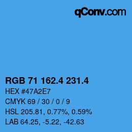 カラーコード: RGB 71 162.4 231.4 | qconv.com