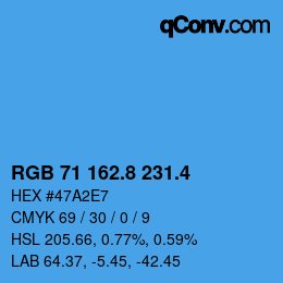 カラーコード: RGB 71 162.8 231.4 | qconv.com