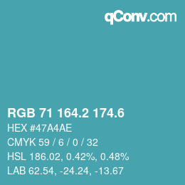 カラーコード: RGB 71 164.2 174.6 | qconv.com