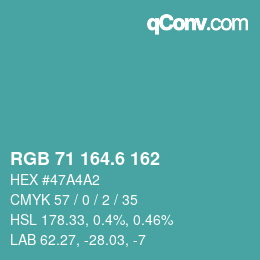 カラーコード: RGB 71 164.6 162 | qconv.com