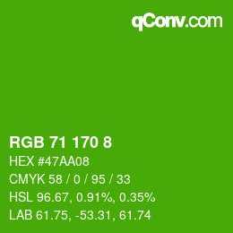 カラーコード: RGB 71 170 8 | qconv.com