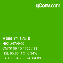 Color code: RGB 71 175 0 | qconv.com