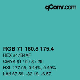 カラーコード: RGB 71 180.8 175.4 | qconv.com