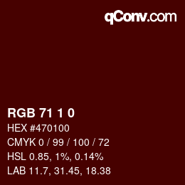 カラーコード: RGB 71 1 0 | qconv.com