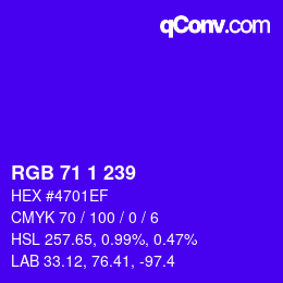 カラーコード: RGB 71 1 239 | qconv.com