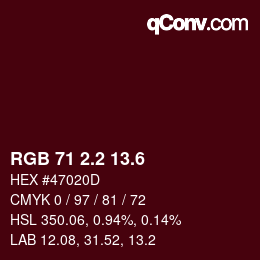 カラーコード: RGB 71 2.2 13.6 | qconv.com