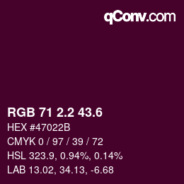 カラーコード: RGB 71 2.2 43.6 | qconv.com