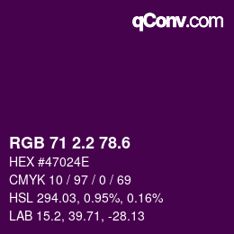 カラーコード: RGB 71 2.2 78.6 | qconv.com