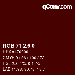 カラーコード: RGB 71 2.6 0 | qconv.com