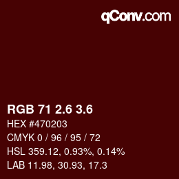 カラーコード: RGB 71 2.6 3.6 | qconv.com