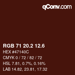 カラーコード: RGB 71 20.2 12.6 | qconv.com
