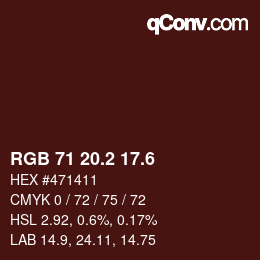 カラーコード: RGB 71 20.2 17.6 | qconv.com