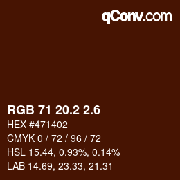カラーコード: RGB 71 20.2 2.6 | qconv.com