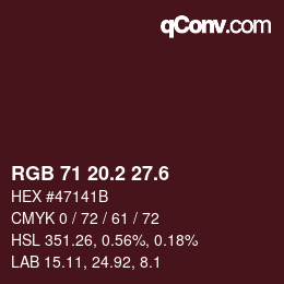 カラーコード: RGB 71 20.2 27.6 | qconv.com