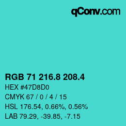 カラーコード: RGB 71 216.8 208.4 | qconv.com