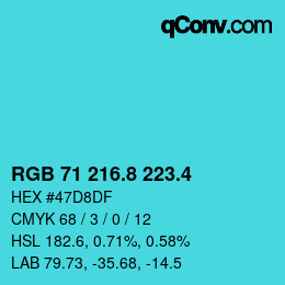 カラーコード: RGB 71 216.8 223.4 | qconv.com
