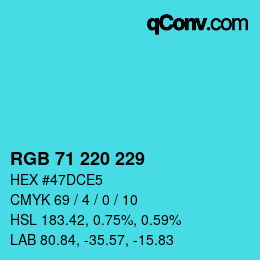 Color code: RGB 71 220 229 | qconv.com
