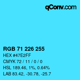 Color code: RGB 71 226 255 | qconv.com