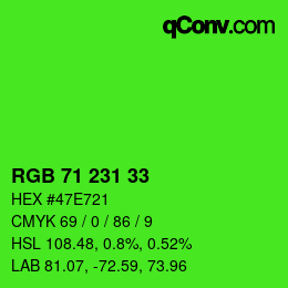 Color code: RGB 71 231 33 | qconv.com