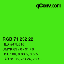 Color code: RGB 71 232 22 | qconv.com