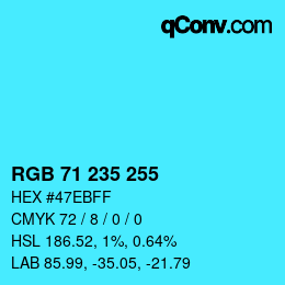 Color code: RGB 71 235 255 | qconv.com