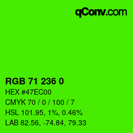 Color code: RGB 71 236 0 | qconv.com