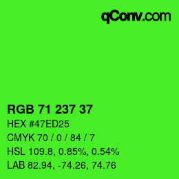 カラーコード: RGB 71 237 37 | qconv.com