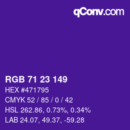 カラーコード: RGB 71 23 149 | qconv.com