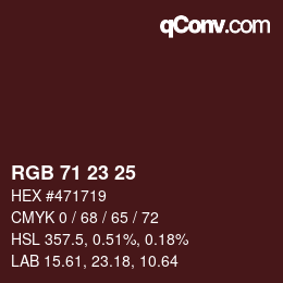 Color code: RGB 71 23 25 | qconv.com
