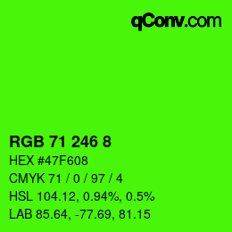 カラーコード: RGB 71 246 8 | qconv.com