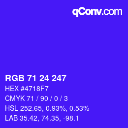 カラーコード: RGB 71 24 247 | qconv.com